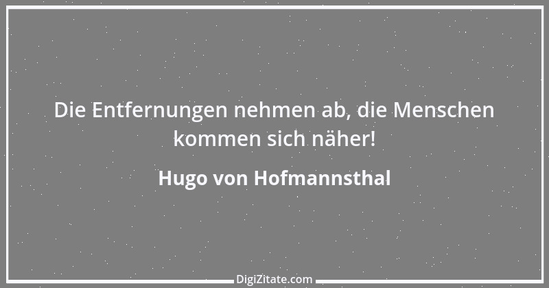 Zitat von Hugo von Hofmannsthal 198