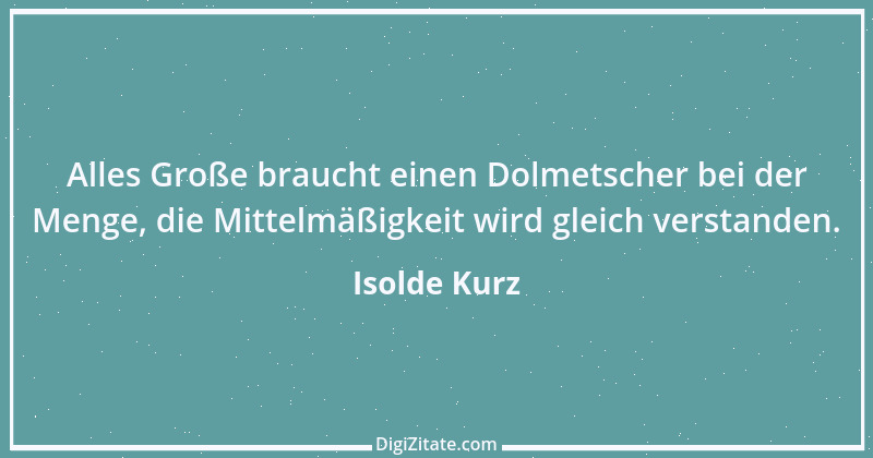 Zitat von Isolde Kurz 6