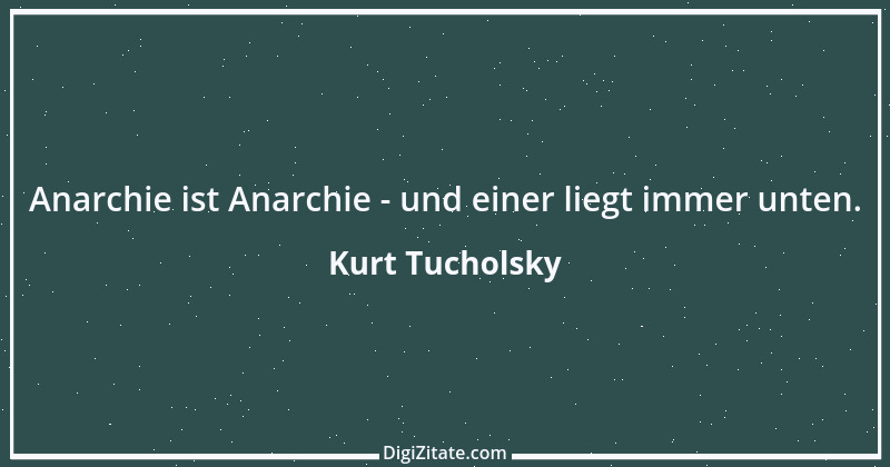 Zitat von Kurt Tucholsky 600