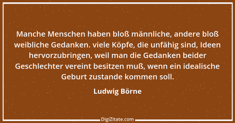 Zitat von Ludwig Börne 181