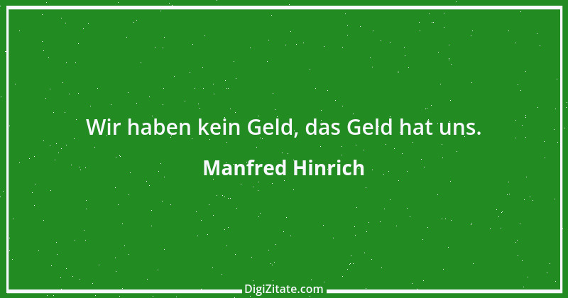 Zitat von Manfred Hinrich 3233