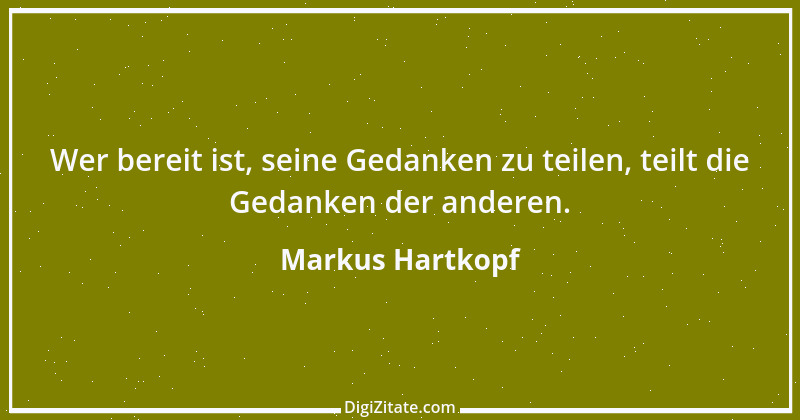 Zitat von Markus Hartkopf 2