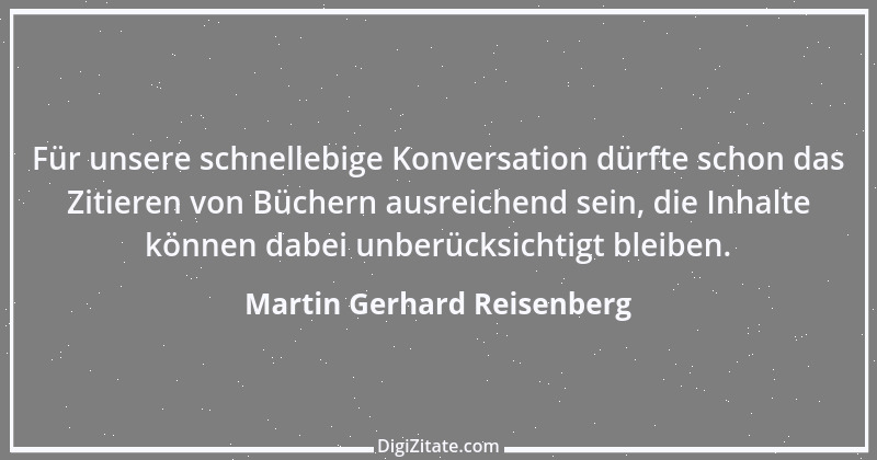 Zitat von Martin Gerhard Reisenberg 2374