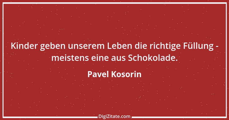 Zitat von Pavel Kosorin 442