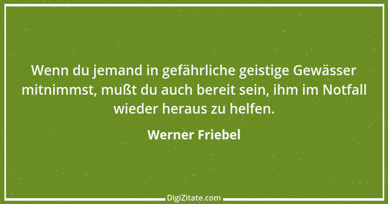 Zitat von Werner Friebel 18