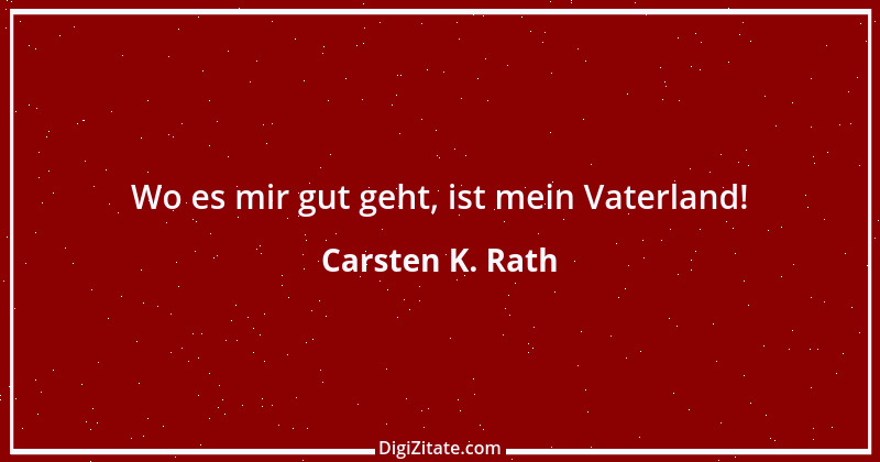 Zitat von Carsten K. Rath 9