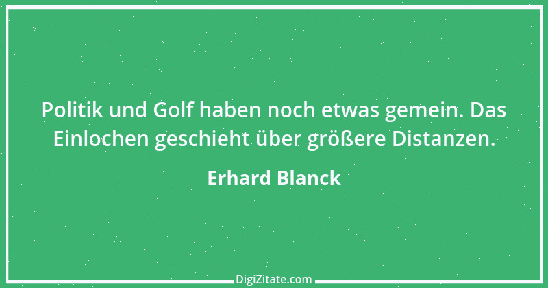 Zitat von Erhard Blanck 615