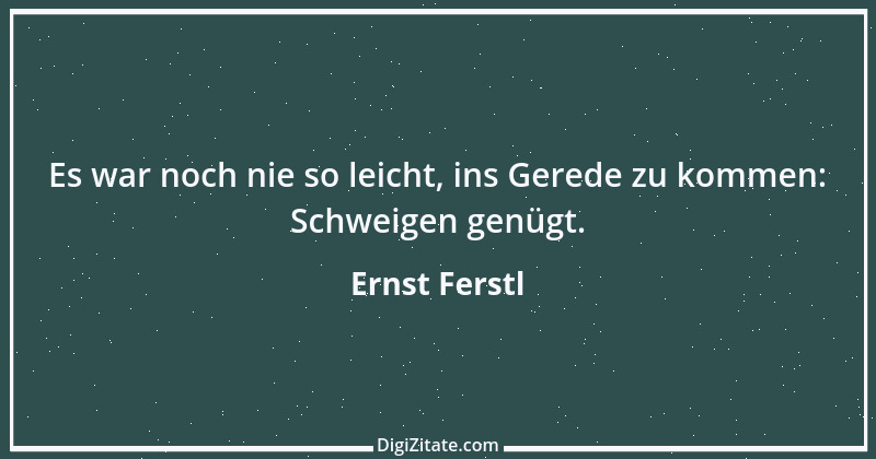 Zitat von Ernst Ferstl 501