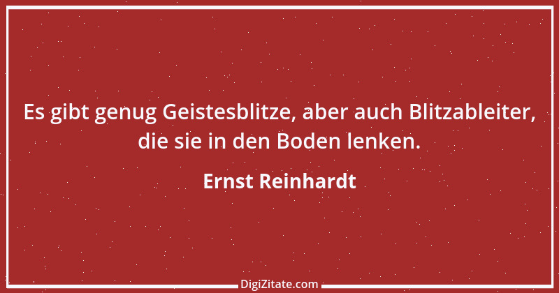 Zitat von Ernst Reinhardt 301