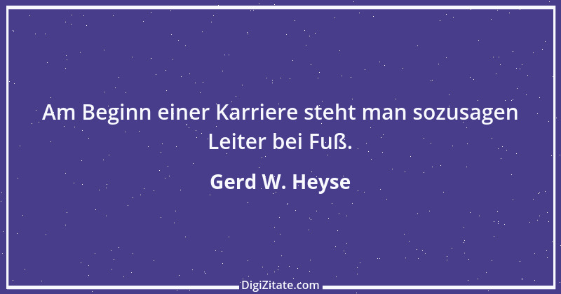 Zitat von Gerd W. Heyse 168