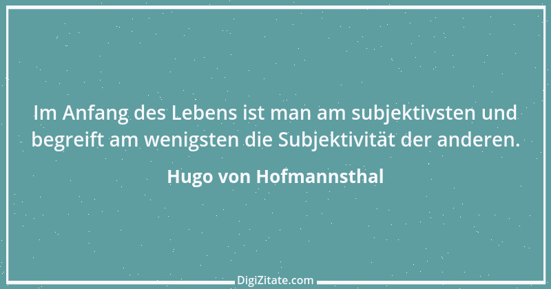 Zitat von Hugo von Hofmannsthal 199