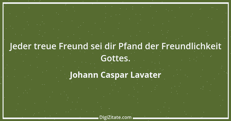 Zitat von Johann Caspar Lavater 30