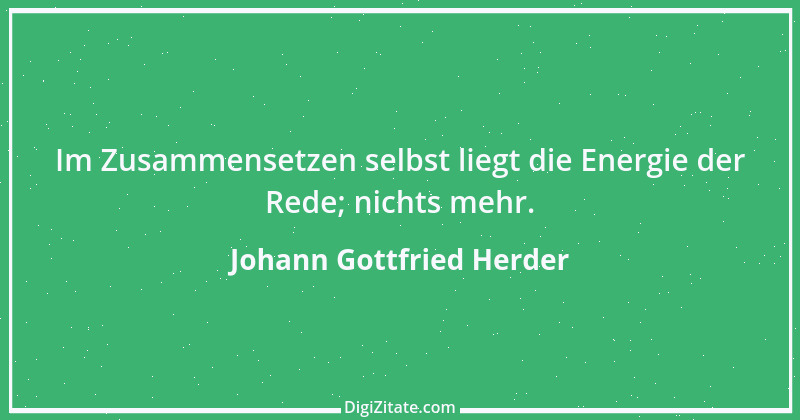 Zitat von Johann Gottfried Herder 374