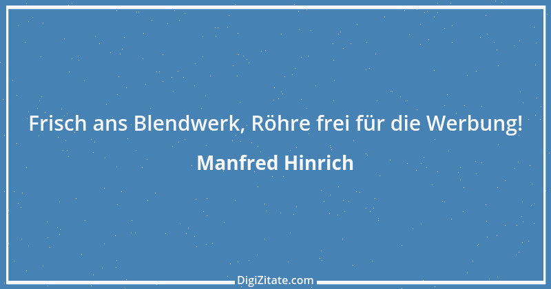 Zitat von Manfred Hinrich 1234