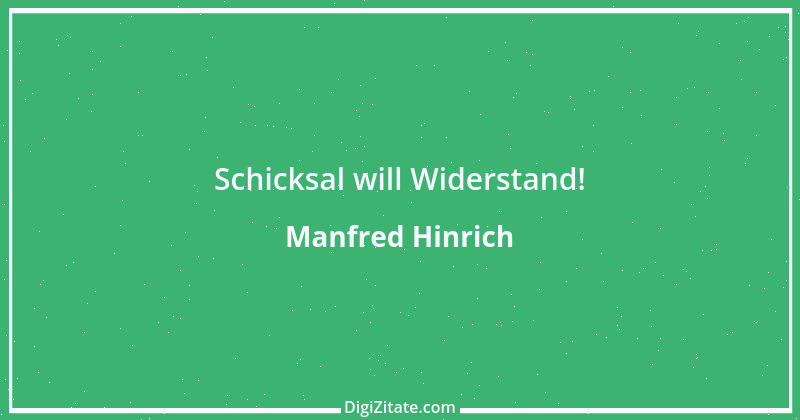 Zitat von Manfred Hinrich 234