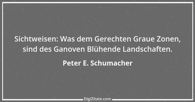 Zitat von Peter E. Schumacher 865