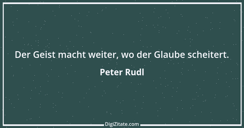 Zitat von Peter Rudl 1334