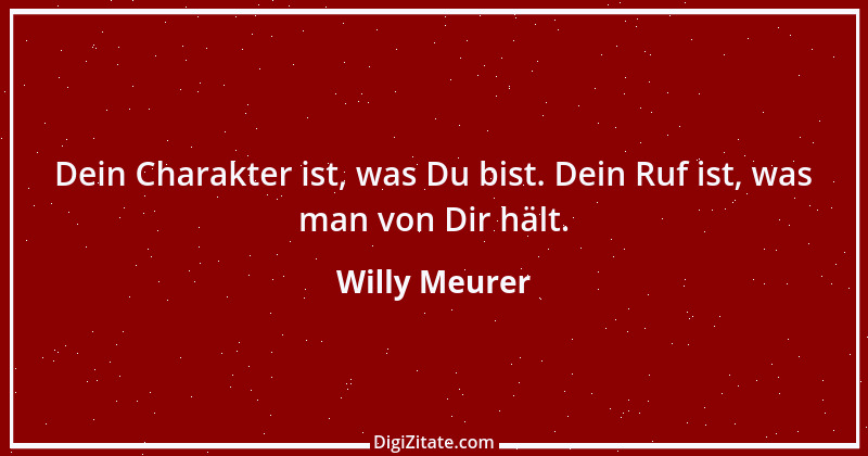 Zitat von Willy Meurer 1361