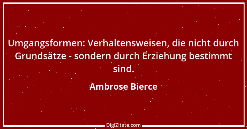 Zitat von Ambrose Bierce 291