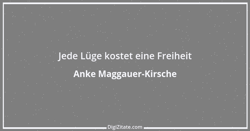 Zitat von Anke Maggauer-Kirsche 358