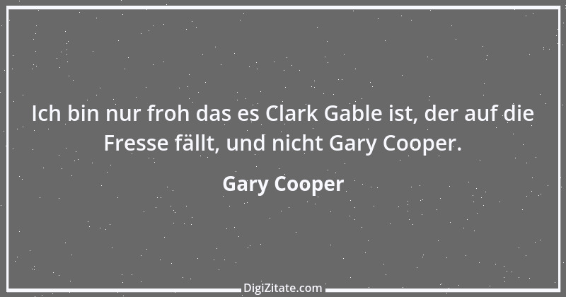 Zitat von Gary Cooper 2