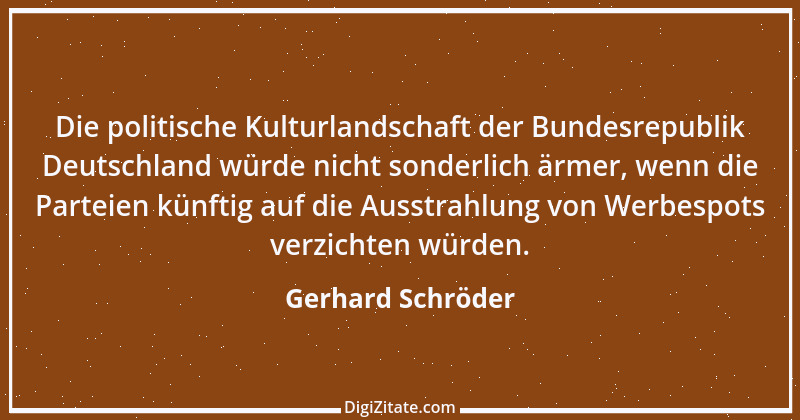 Zitat von Gerhard Schröder 184