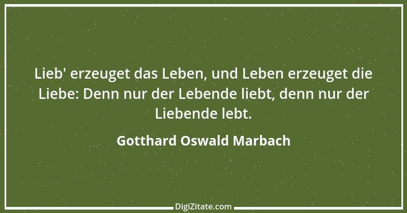 Zitat von Gotthard Oswald Marbach 1