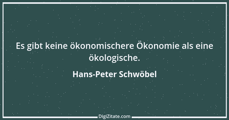 Zitat von Hans-Peter Schwöbel 2