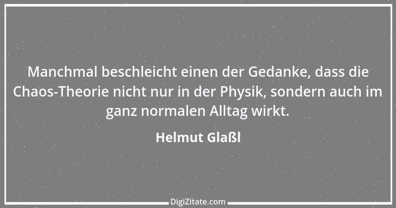 Zitat von Helmut Glaßl 13