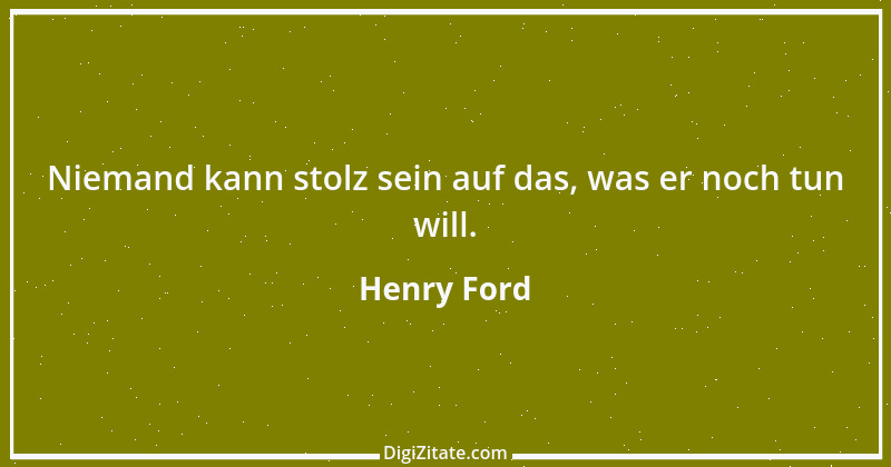 Zitat von Henry Ford 18