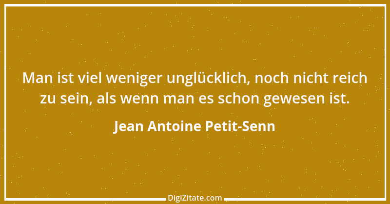 Zitat von Jean Antoine Petit-Senn 29