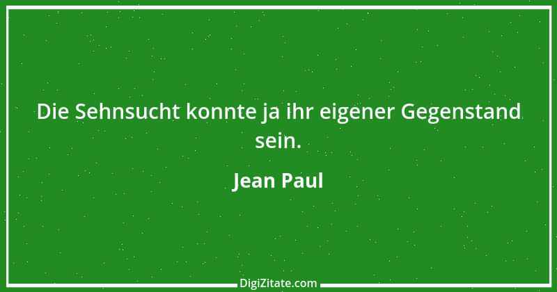 Zitat von Jean Paul 206