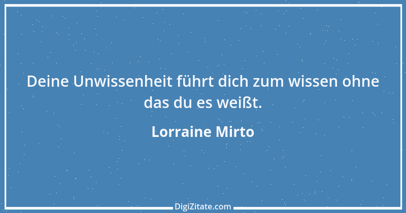 Zitat von Lorraine Mirto 1