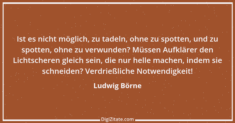 Zitat von Ludwig Börne 183