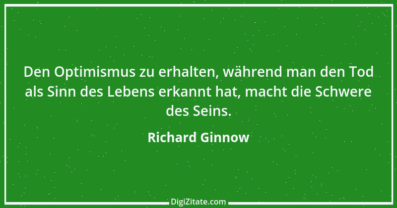 Zitat von Richard Ginnow 13