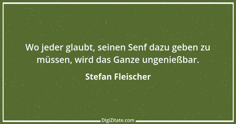 Zitat von Stefan Fleischer 15