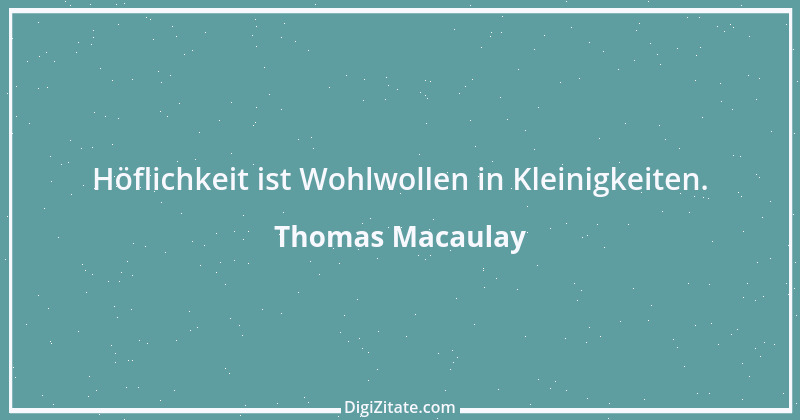 Zitat von Thomas Macaulay 44