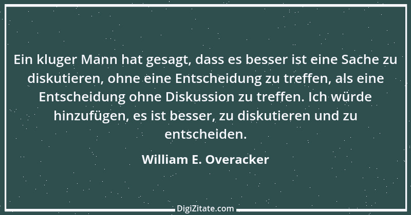 Zitat von William E. Overacker 1