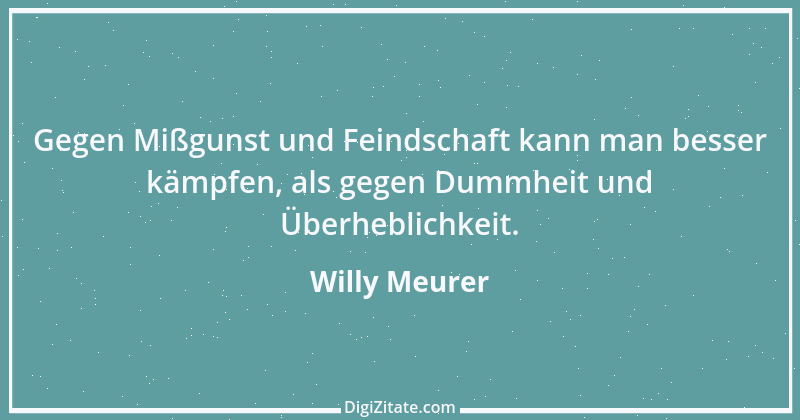 Zitat von Willy Meurer 1362