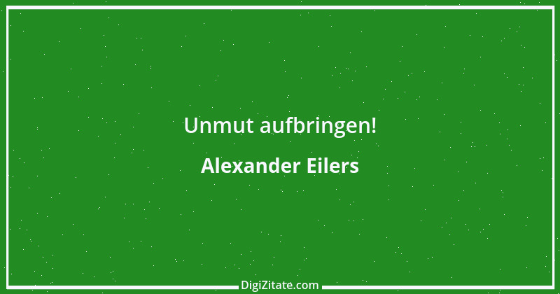 Zitat von Alexander Eilers 149