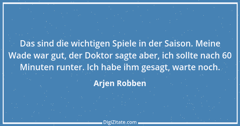 Zitat von Arjen Robben 3