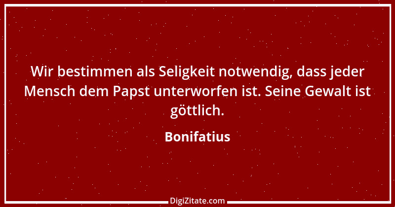 Zitat von Bonifatius 1