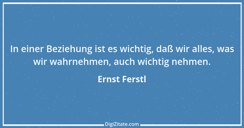 Zitat von Ernst Ferstl 1503