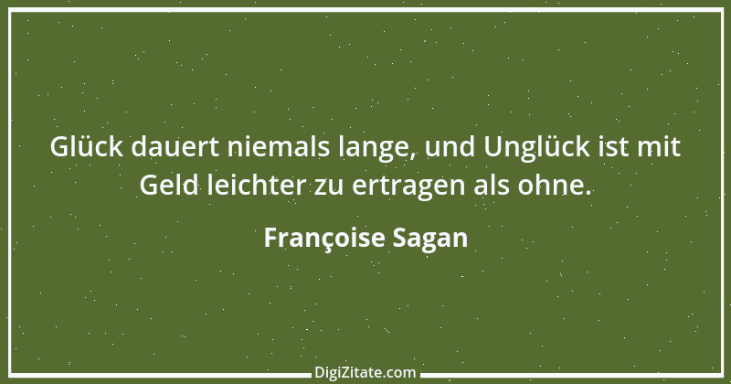 Zitat von Françoise Sagan 16