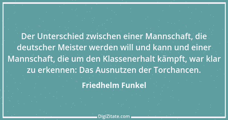 Zitat von Friedhelm Funkel 7