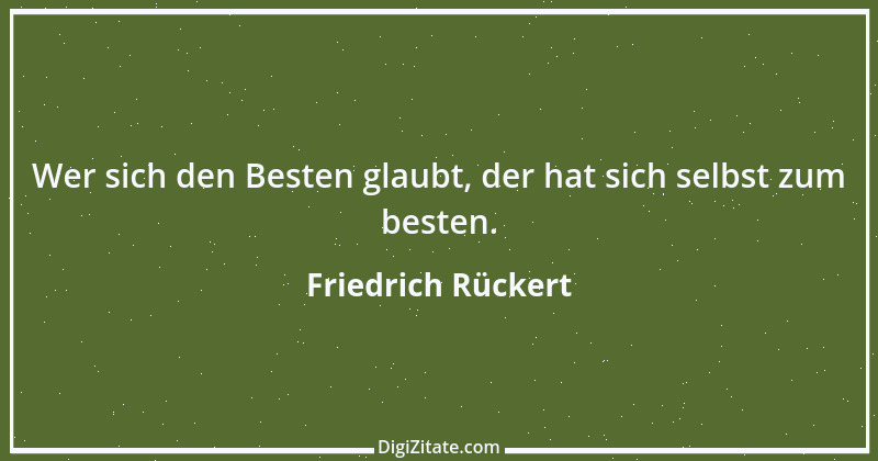 Zitat von Friedrich Rückert 31