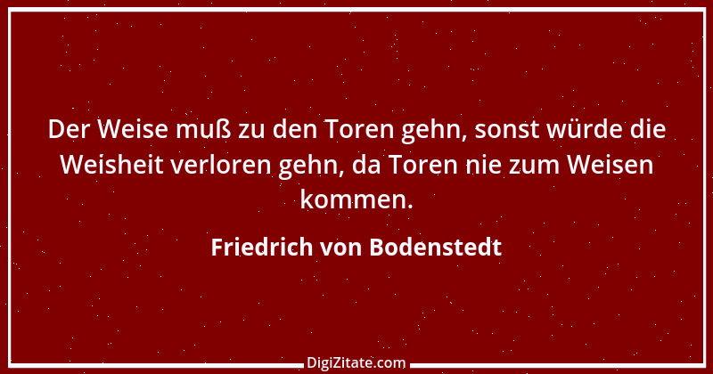 Zitat von Friedrich von Bodenstedt 20