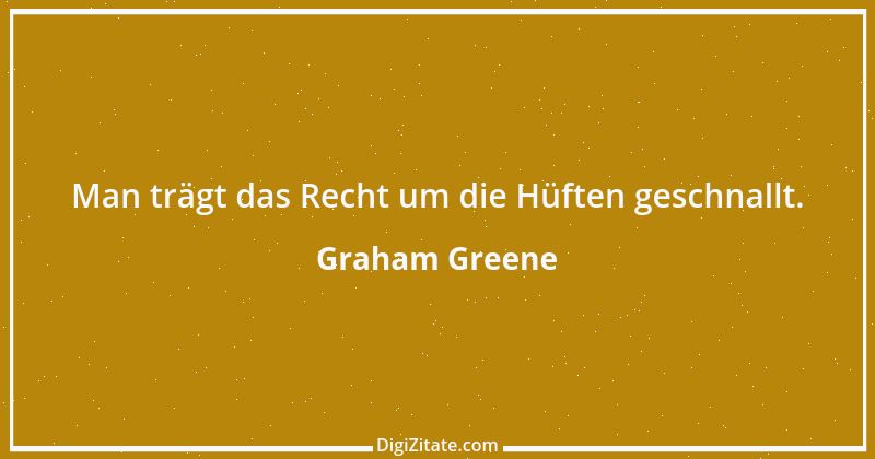 Zitat von Graham Greene 138