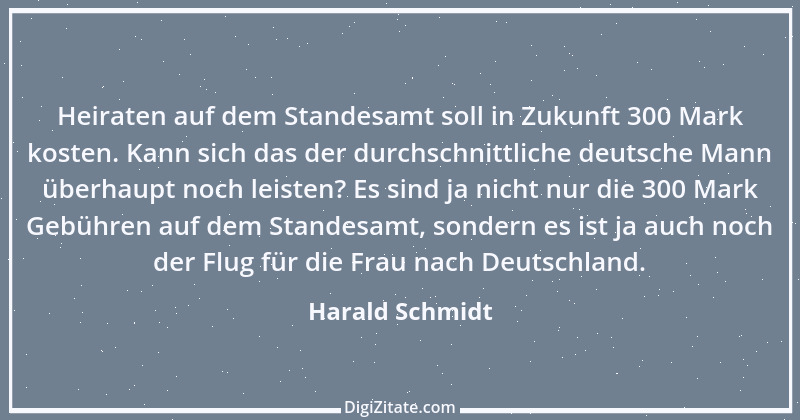 Zitat von Harald Schmidt 380