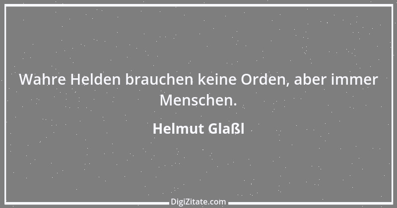 Zitat von Helmut Glaßl 14